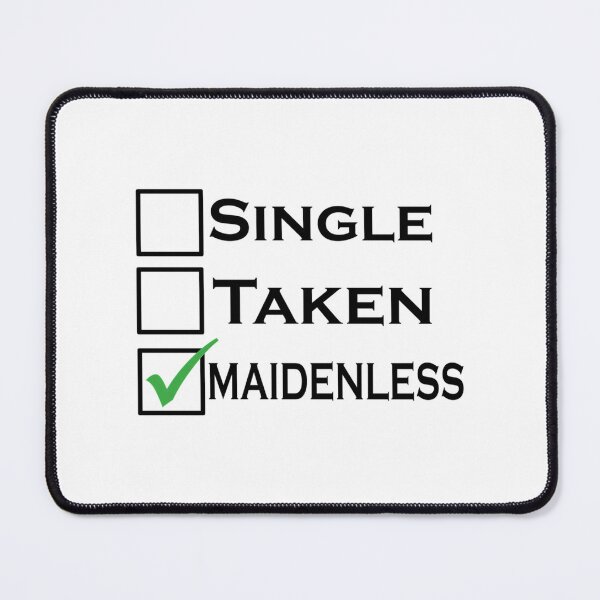 Item preview, Single Taken Maidenless designed and sold by kangses.