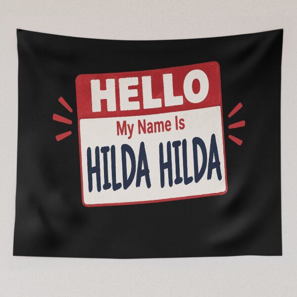 Item preview, My Name Is Hilda Hilda designed and sold by OrtizCarson.
