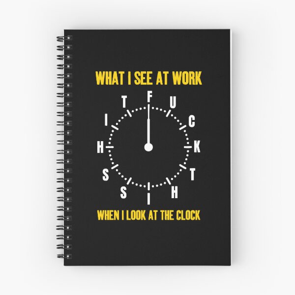Item preview, What I See At Work When Look At Clock - Funny I Hate My Job Humor designed and sold by fianygerava.