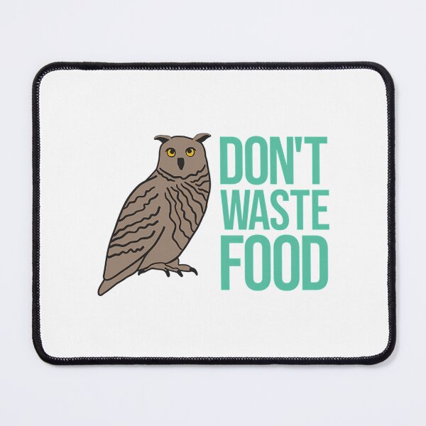 Item preview, Dont Waste Food Owl Design designed and sold by micorilote.