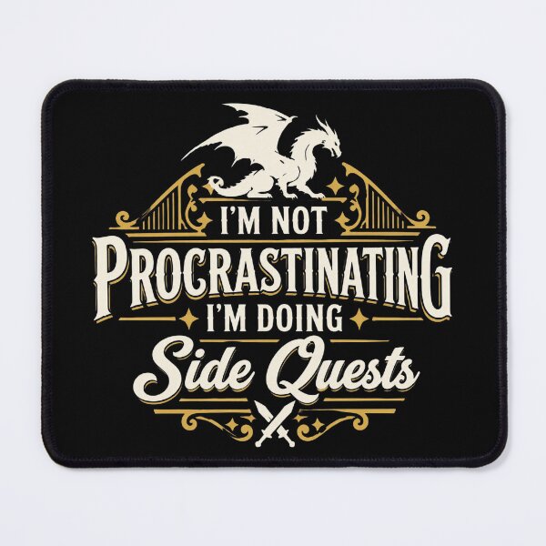 Item preview, Side Quests Dragon Quote designed and sold by SusanCurtis95.