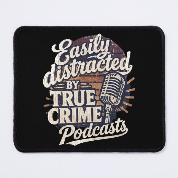 Item preview, Easily Distracted By True Crime designed and sold by pearlandchurch.
