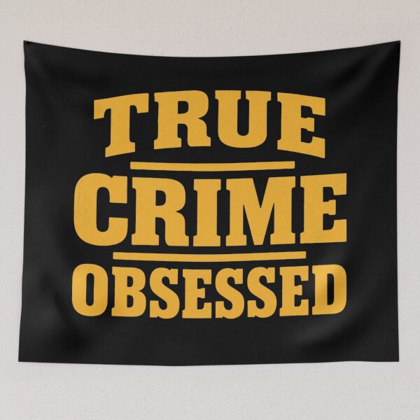 Item preview, True Crime Obsessed designed and sold by pearlandchurch.