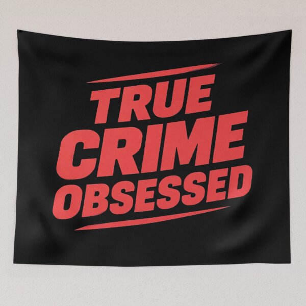 Item preview, True Crime Obsessed designed and sold by pearlandchurch.