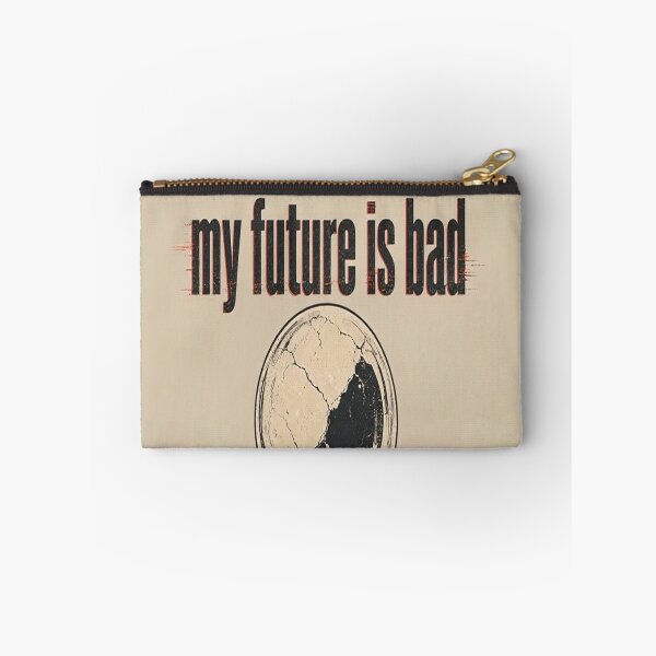 Item preview, My Future Is Bad Sarcastic Aesthetic ll Funny My Future Is Bad Grunge Text designed and sold by everyone cloth house.