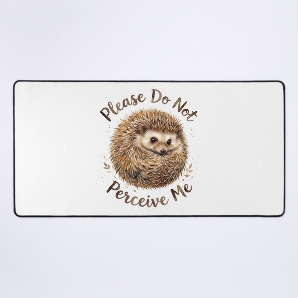 Item preview, Please Do Not Perceive Me Hedgehog  designed and sold by Digitalphoto4u.