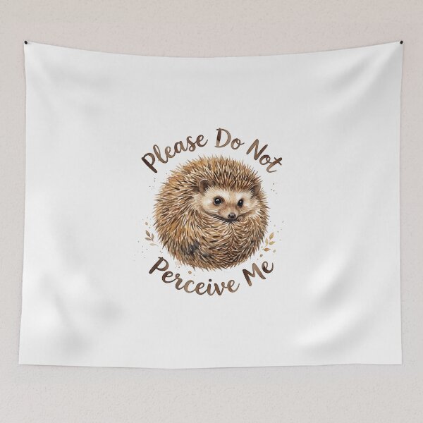 Item preview, Please Do Not Perceive Me Hedgehog  designed and sold by Digitalphoto4u.