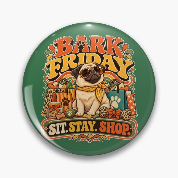 Item preview, Bark Friday Sit Stay Shop Funny Pug Dog Lover Retro 70s Shopping Humor Design designed and sold by Im-Ara.