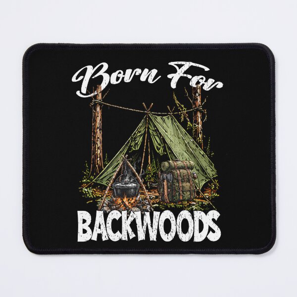 Item preview, Born For Backwoods Camping Vintage Outdoor Adventure Bushcraft Survival Skills designed and sold by Jt41.