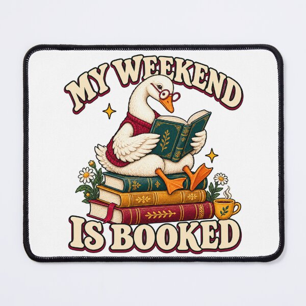 Item preview, My Weekend Is Booked – Funny Reading Goose designed and sold by NoorCanvasArt.