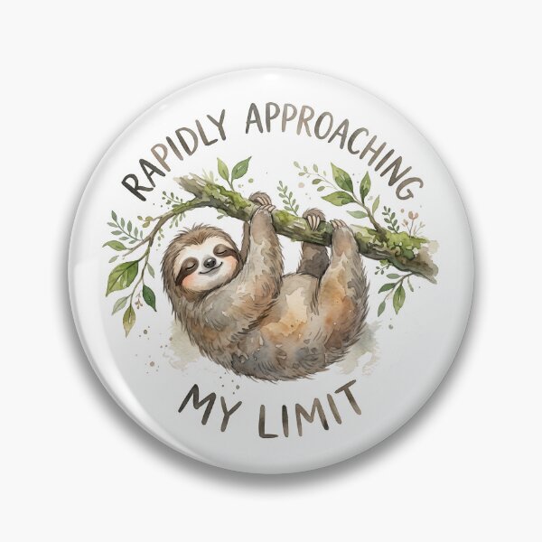 Item preview, Rapidly Approaching My Limit Sloth Humor  designed and sold by Digitalphoto4u.