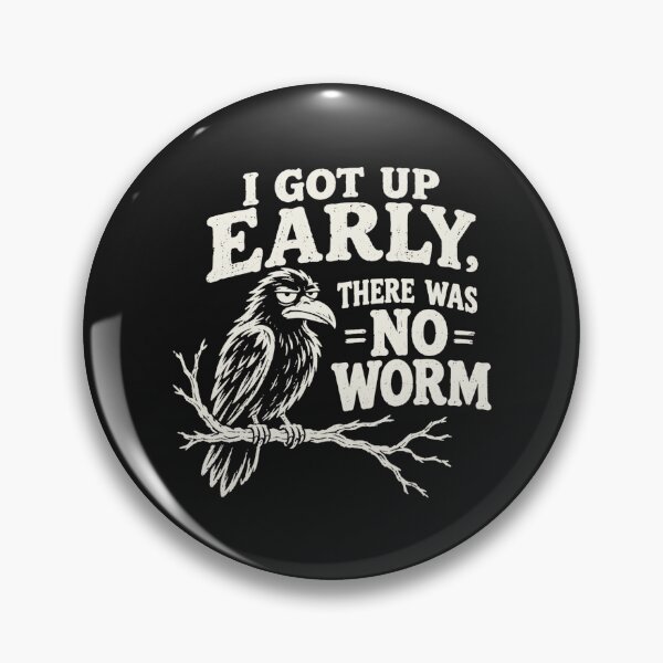 Item preview, Grumpy Raven I Got Up Early There Was No Worm Funny Bird designed and sold by Bebibon.