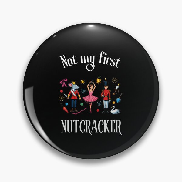 Item preview, Not my first nutcracker ballet dancer christmas humor designed and sold by LinaJannat92.