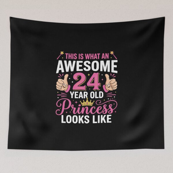 Item preview, This Is What An Awesome 24 Year Old Princess Looks Like Twenty Fourth Birthday Celebration For Women designed and sold by PopStars1993.