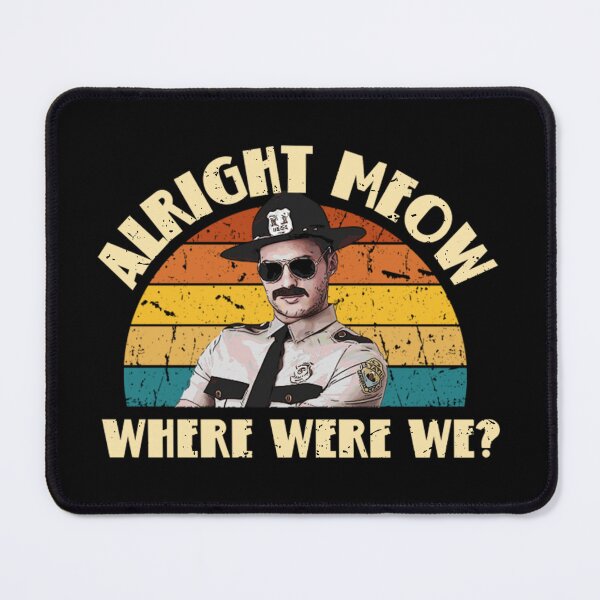 Item preview, Super Troopers Funny Quotes 1 designed and sold by Kabege-Arts.