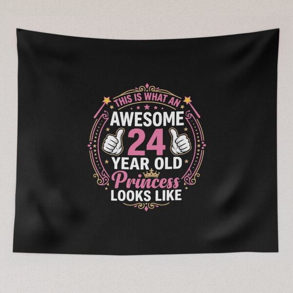 Item preview, This Is What An Awesome 24 Year Old Princess Looks Like Twenty Fourth Birthday Celebration designed and sold by PopStars1993.