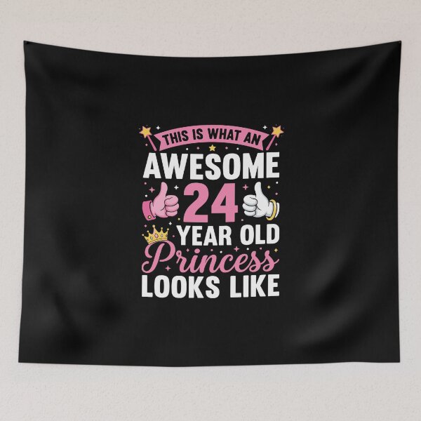 Item preview, This Is What An Awesome 24 Year Old Princess Looks Like 24th Birthday Woman Celebration designed and sold by PopStars1993.