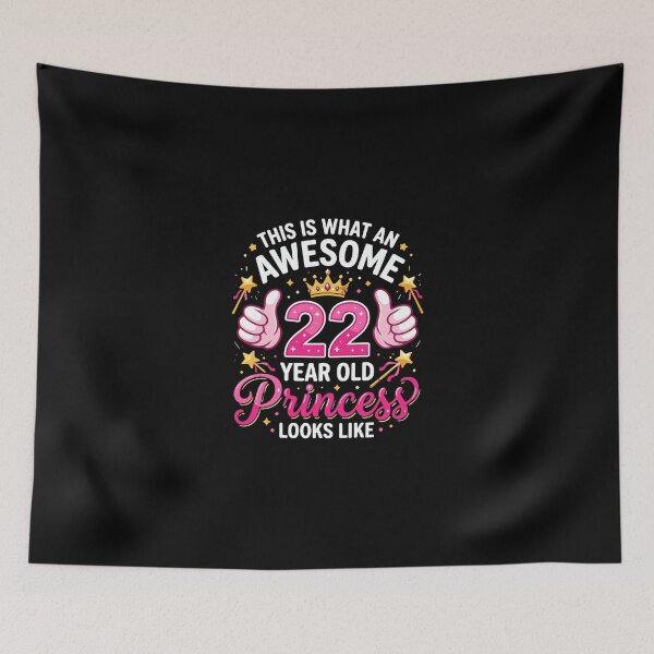 Item preview, This Is What An Awesome 22 Year Old Princess Looks Like 22nd Birthday Celebration designed and sold by PopStars1993.