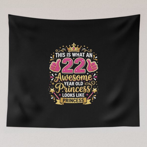 Item preview, This Is What An 22 Awesome Year Old Princess Looks Like Princess 22nd Birthday Celebration For Her designed and sold by PopStars1993.