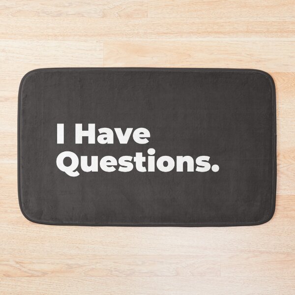Item preview, I have question - Funny Minimalist Typography Quote designed and sold by diahsariw.