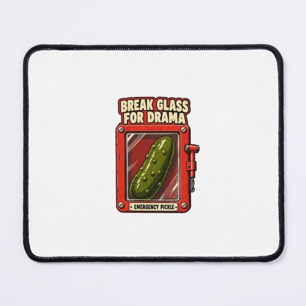 Item preview, Emergency Pickle Break Glass for Drama Absurd Food Humor designed and sold by ZAROOMART.