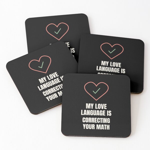 Item preview, My Love Language Is Correcting Your Math Funny designed and sold by The Cozy Design Studio.