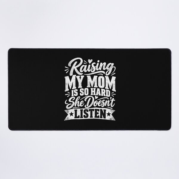 Item preview, Raising My Mom is So Hard She Doesn't Listen designed and sold by fairmont-press.