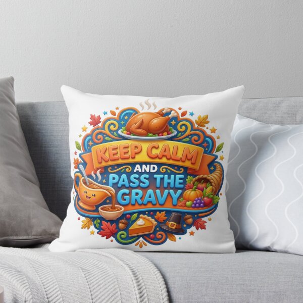 Item preview, KEEP CALM AND PASS THE GRAVY designed and sold by likbatonboot.