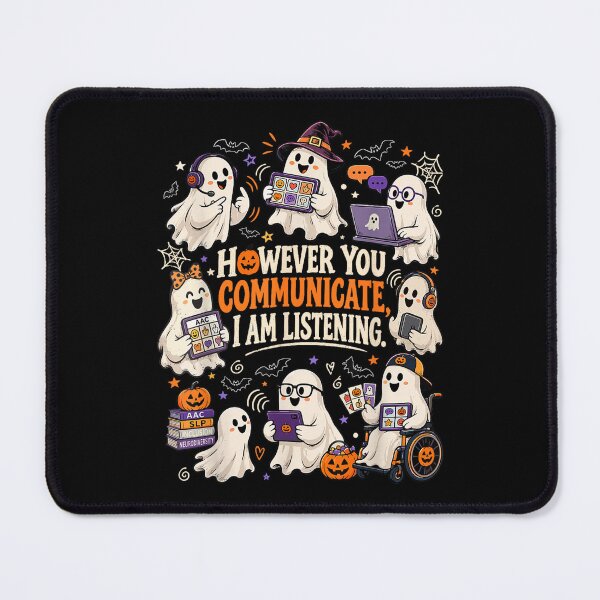 Item preview, However You Communicate Am Listening Halloween Ghost AAC SLP designed and sold by HenikaPonko.