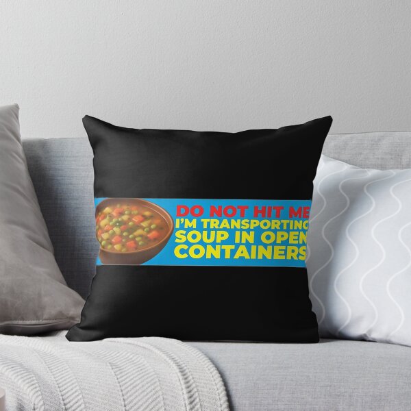 Item preview, Do Not Hit Me I'm Transporting Soup Open Containers Funny Bumper designed and sold by SULALA-cats.