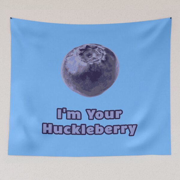 Item preview, I’m Your Huckleberry designed and sold by Karate Octopus.