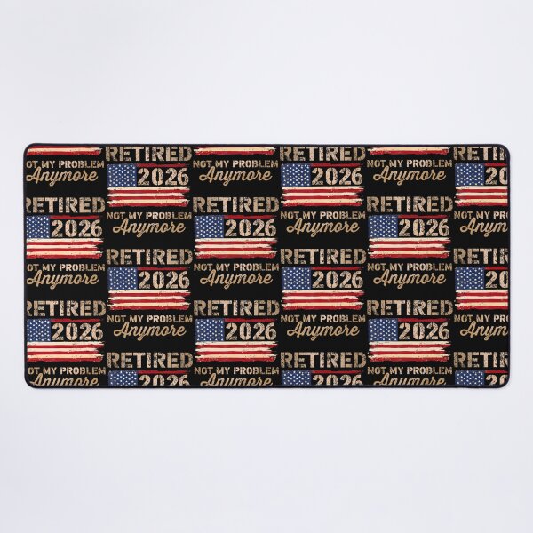 Item preview, Retired 2026 Not My Problem Anymore Us Flag Retirement designed and sold by serialcarachts.