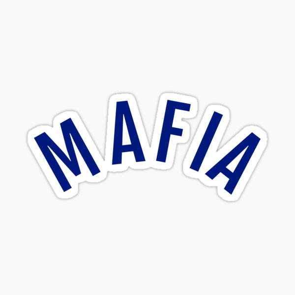 "Mafia" Sticker for Sale by nyah14 Redbubble