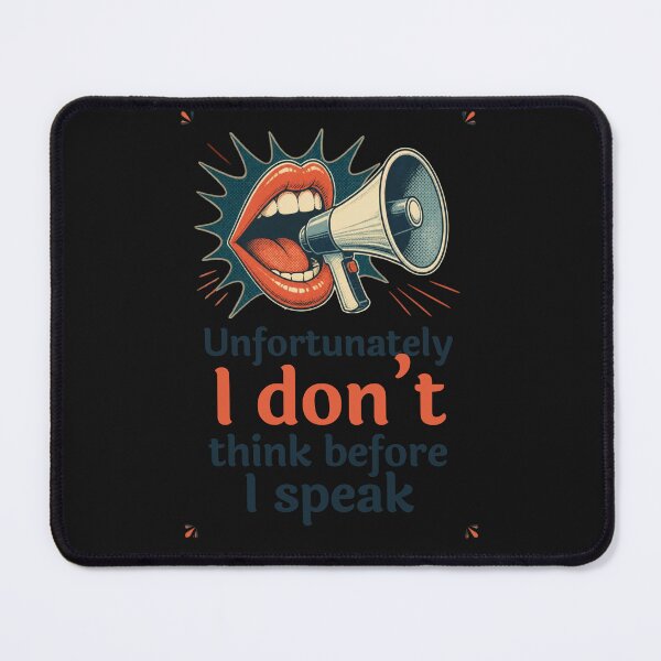 Item preview, Unfortunately I Don't Think Before I Speak – Funny Retro Speech Bubble Design designed and sold by zuczekgti.