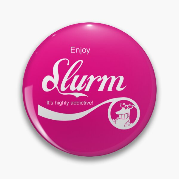 Item preview, Enjoy Slurm Highly Addictive Parody designed and sold by Bohepa.