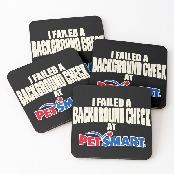 Item preview, Failed a Background Check at PetSmart Retro Humor designed and sold by POD DYNASTY | Original Print On Demand T-Shirt Graphics.