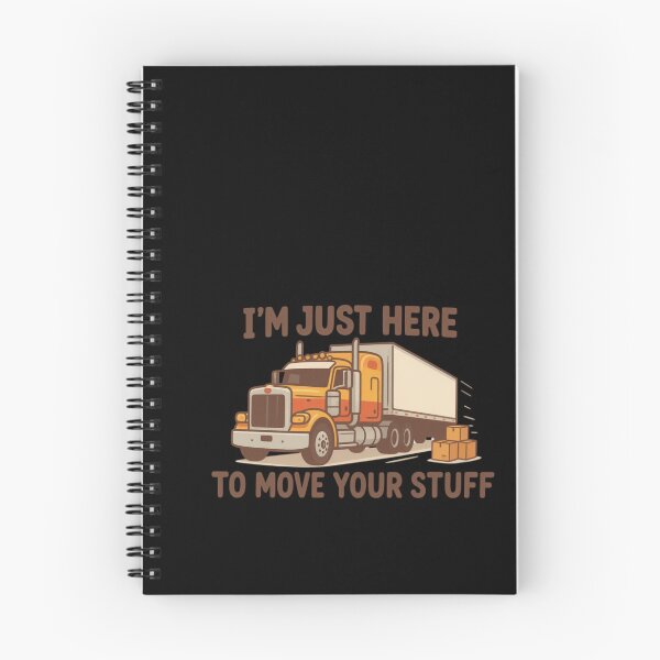 Item preview, I'm Just Here To Move Your Stuff Trucker designed and sold by YASSINE HZ.