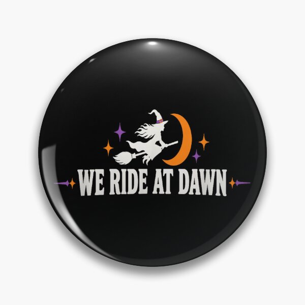 Item preview, We Ride At Dawn Witches Funny Witch Halloween designed and sold by Phil Ben.