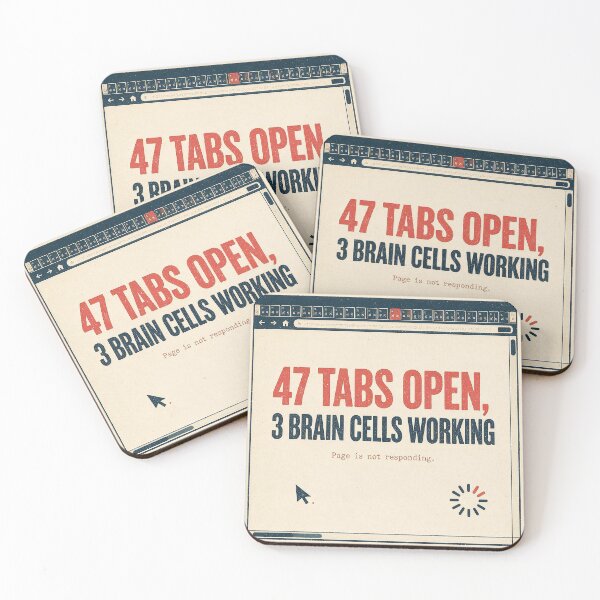 Item preview, 47 Tabs Open 3 Brain Cells Working Funny Tee designed and sold by Furflix.
