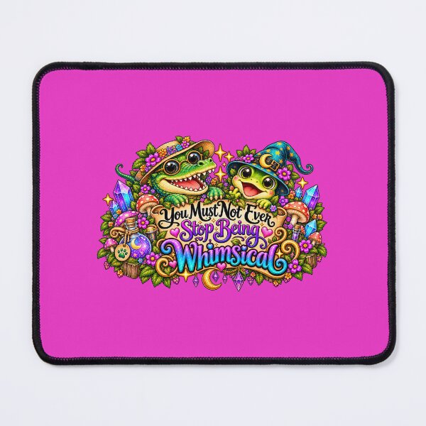 Item preview, Never Stop being Whimsical designed and sold by Loula the Nerd Goblin.
