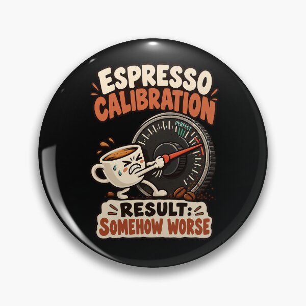 Item preview, Home Barista Espresso Calibration Humor - Funny Coffee Grinder Dialing In designed and sold by MOTIFOLK.