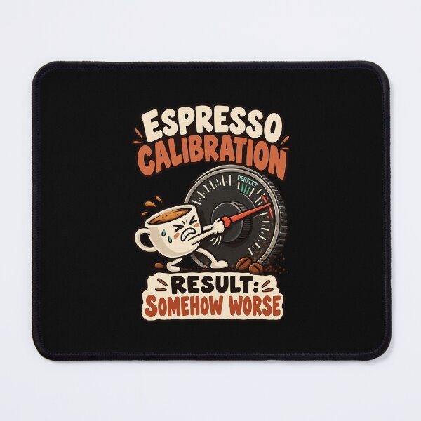 Item preview, Home Barista Espresso Calibration Humor - Funny Coffee Grinder Dialing In designed and sold by MOTIFOLK.