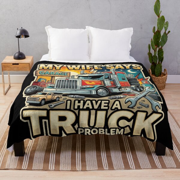 Aperçu de l'œuvre My Wife Says I Have A Truck Problem Semi Truck créée et vendue par YASSINE HZ.