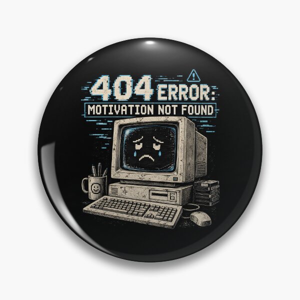 Artikelvorschau, 404 Fehler – Motivation nicht gefunden entworfen und verkauft von fairmont-press.
