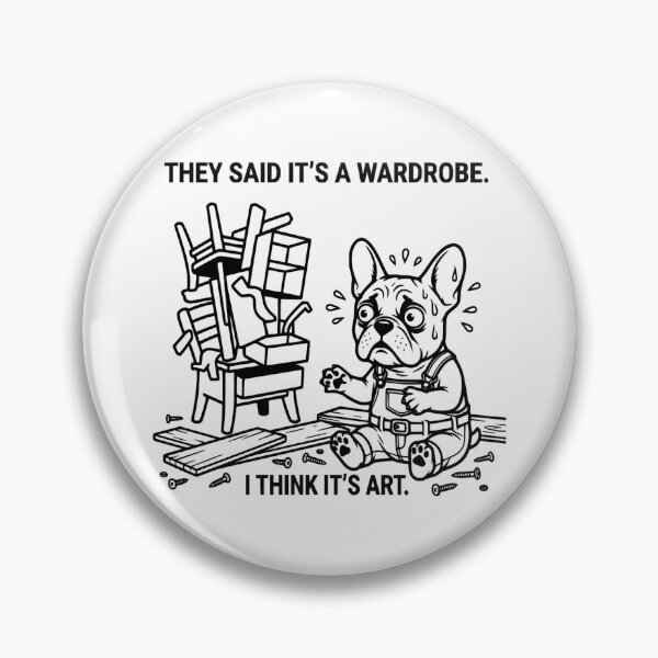 Item preview, They Said Its A Wardrobe I Think Its Art Confused French Bulldog Meme designed and sold by The Bold Line Studio.