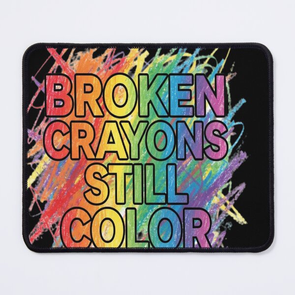 Item preview, Broken Crayons designed and sold by sormangalway7.