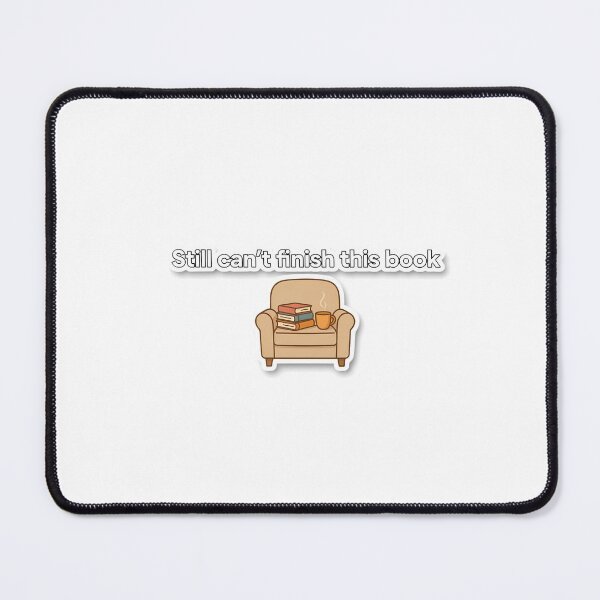 Item preview, Still Can't Finish This Book designed and sold by NiftyWrx.