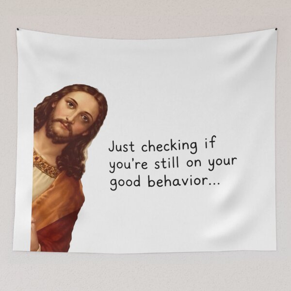 Item preview, Just Checking Your Good Behavior – Funny Jesus Meme designed and sold by LexaArtworks.