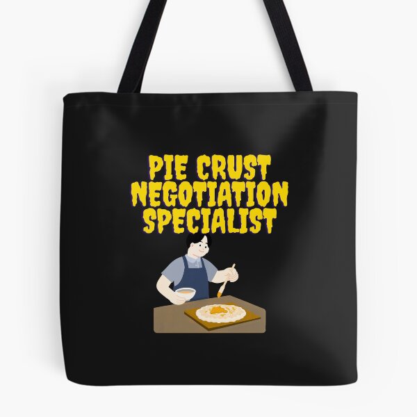 Item preview, Pie Crust Negotiation Specialist designed and sold by Bubpat.