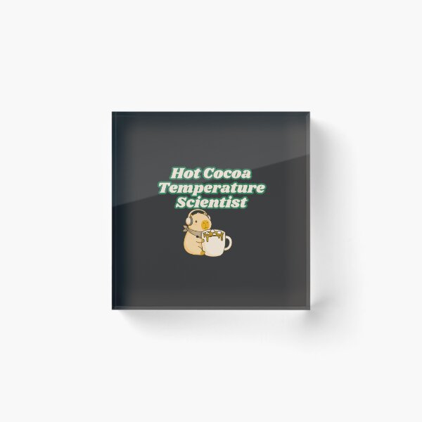 Item preview, Hot Cocoa Temperature Scientist designed and sold by Bubpat.